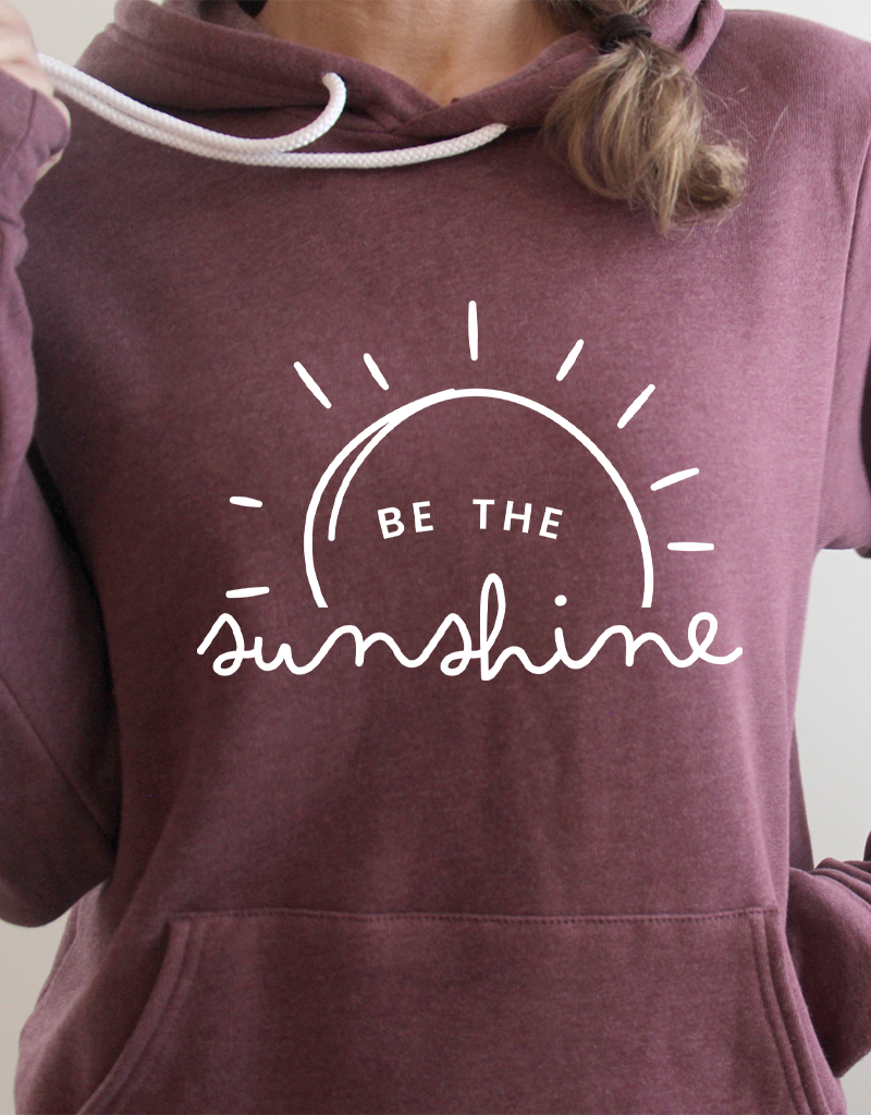 Be The Sunshine Hooded Sweatshirt