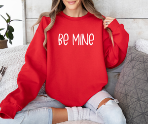 Be Mine Crew Sweatshirt